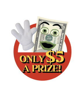 Still only $5 a prize!