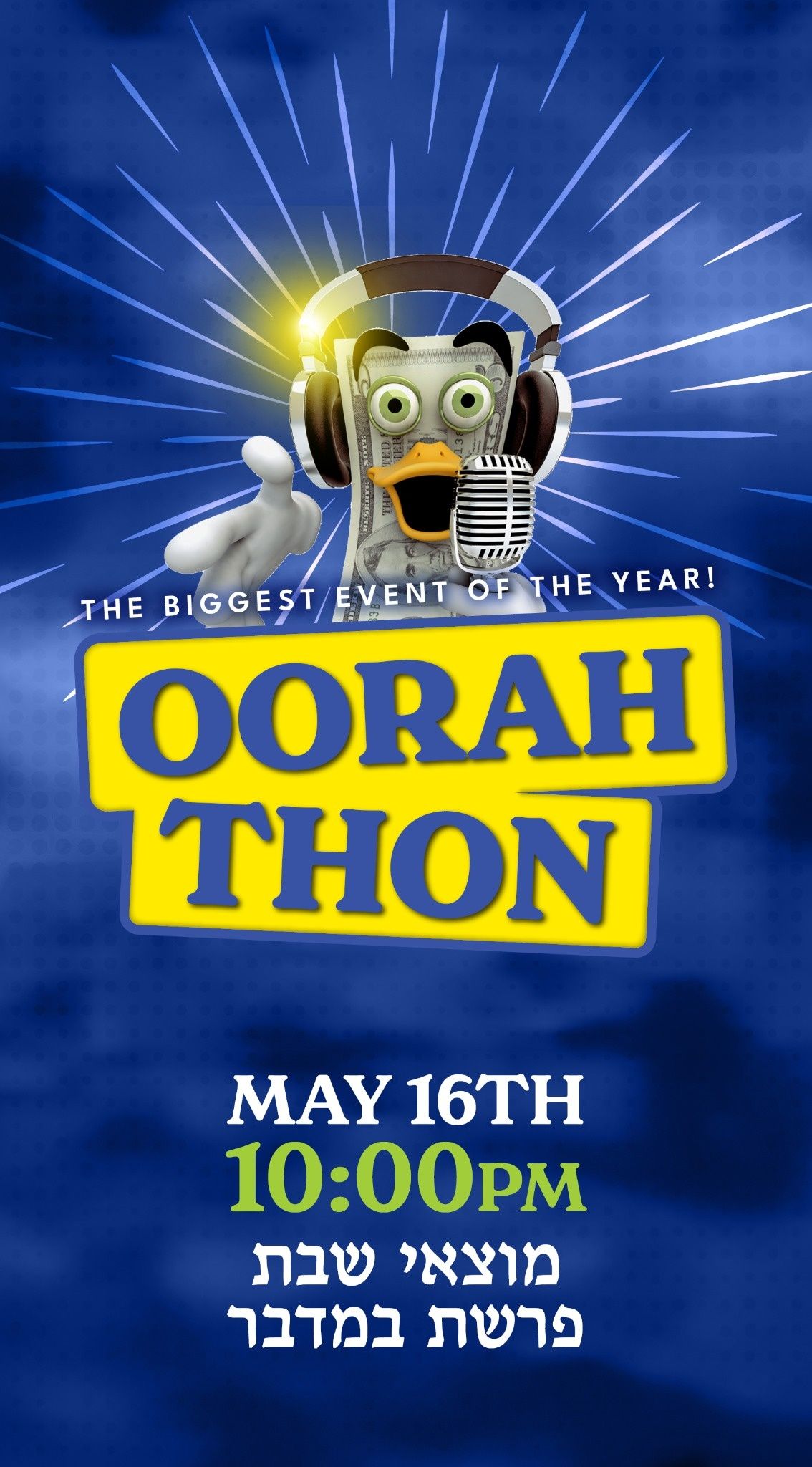 Oorahthon May 16th 10:00PM Motzaei Shabbos Parshas Bamidbar